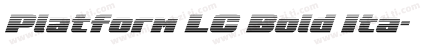 Platform LC Bold Ita字体转换